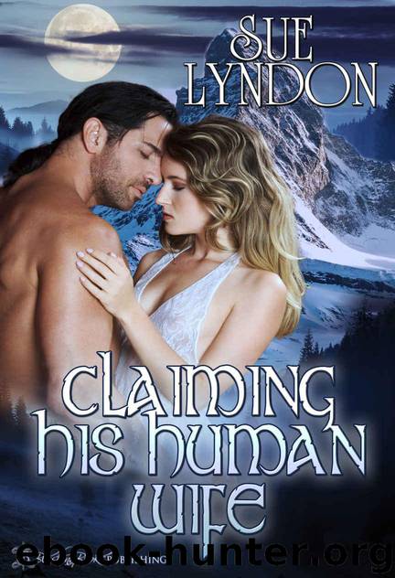 Claiming His Human Wife by Sue Lyndon