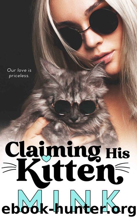 Claiming His Kitten by MINK
