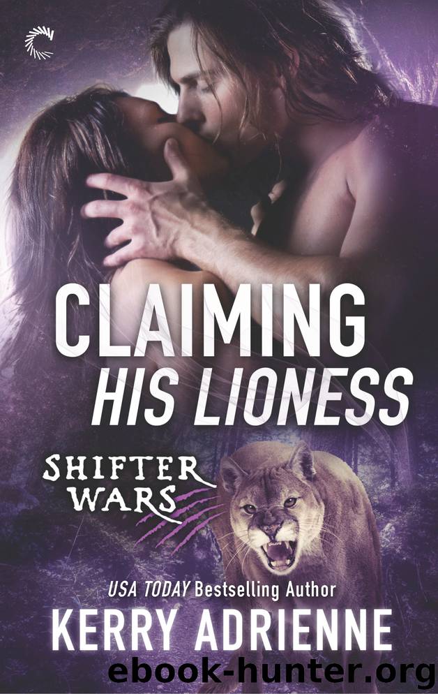 Claiming His Lioness by Kerry Adrienne