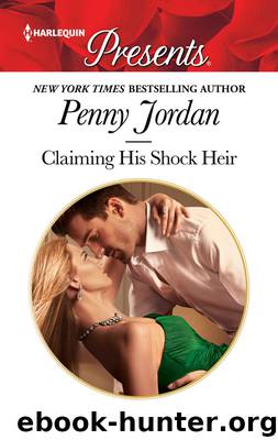 Claiming His Shock Heir by Penny Jordan