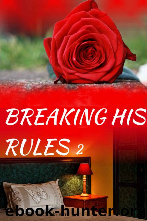 Claiming His Wife 2: Breaking His Rules by Nikki Kink