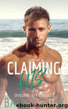 Claiming His by Bailey Rock