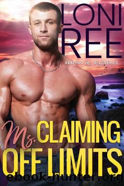 Claiming Ms Off Limits by Loni Ree
