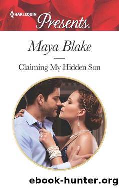 Claiming My Hidden Son (The Notorious Greek Billionaires Book 1) by Maya Blake