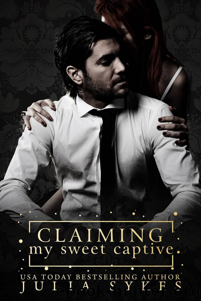 Claiming My Sweet Captive by Julia Sykes