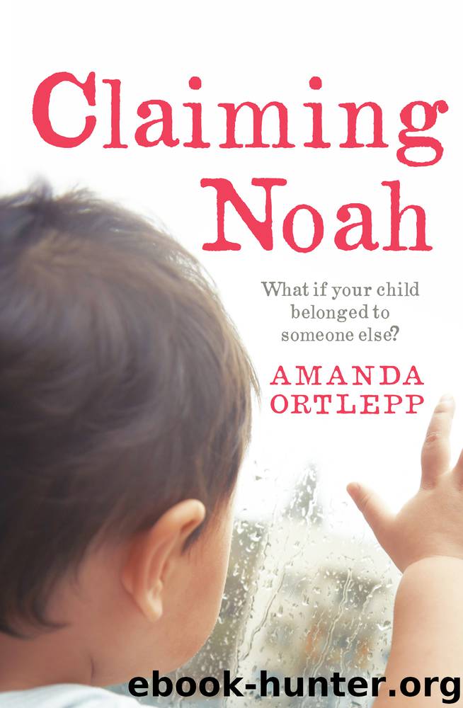 Claiming Noah by Amanda Ortlepp