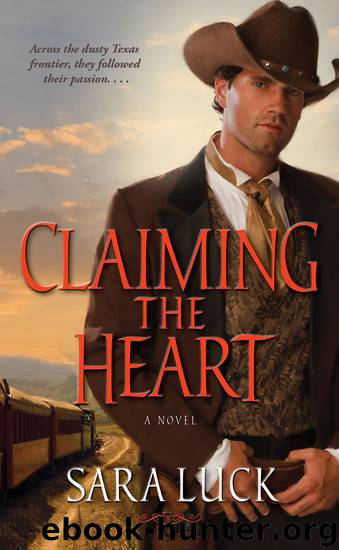 Claiming The Heart by Sara Luck