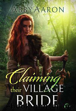 Claiming Their Village Bride by Abby Aaron