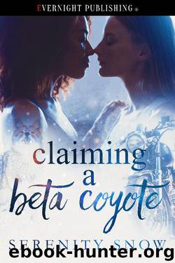 Claiming a Beta Coyote by Serenity Snow
