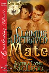 Claiming a Betrayed Mate [Rough River Coyotes 2] (Siren Publishing Everlasting Classic ManLove) by Anitra Lynn McLeod