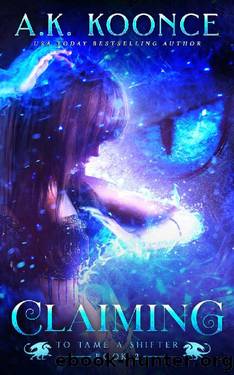 Claiming_A Reverse Harem Series by A. K. Koonce