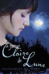 Claire De Lune by Christine Johnson
