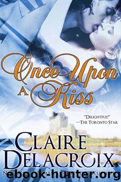 Claire Delacroix by Once Upon A Kiss