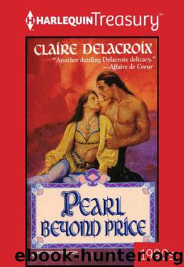 Claire Delacroix by Pearl Beyond Price