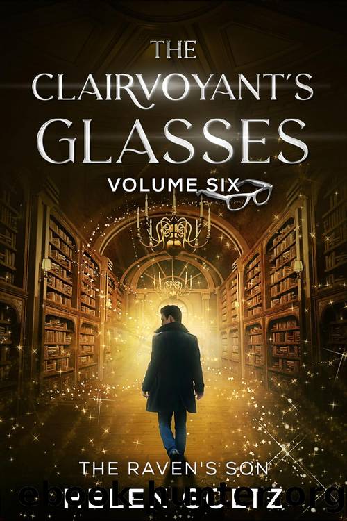 Clairvoyant's Glasses 06 - The Raven's Son P2 by Helen Goltz