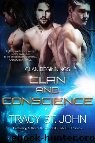 Clan and Conscience by Tracy St John
