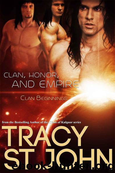 Clan, Honor, and Empire by Tracy St. John