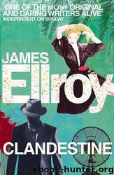 Clandestine (1982) by James Ellroy