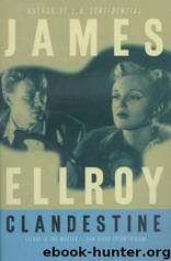 Clandestine by James Ellroy
