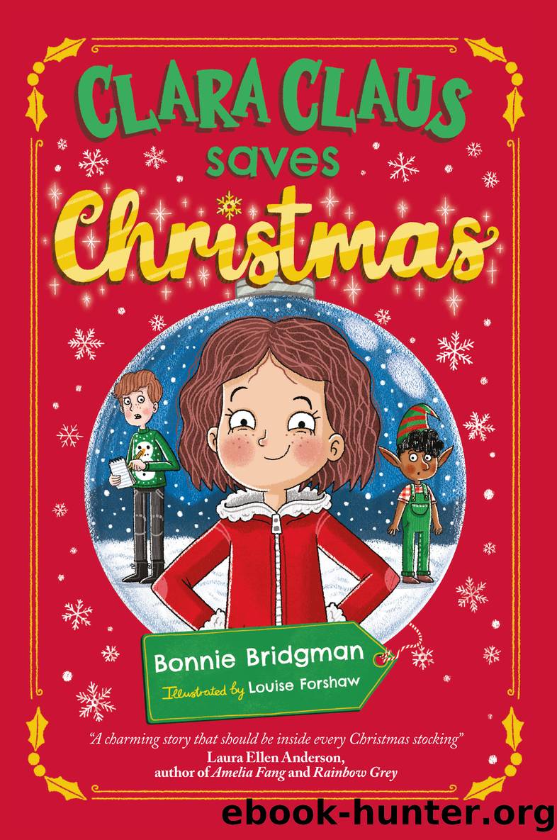 Clara Claus Saves Christmas by Bonnie Bridgman