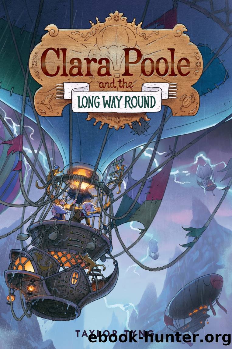 Clara Poole and the Long Way Round by Taylor Tyng