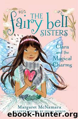 Clara and the Magical Charms by Margaret McNamara