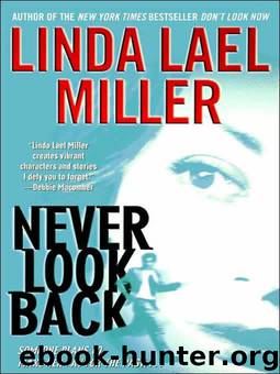 Clare Westbrook 2 - Never Look Back by Linda Lael Miller