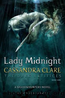 Clare, Cassandra - The Dark Artifices 01 - Lady Midnight by Clare Cassandra