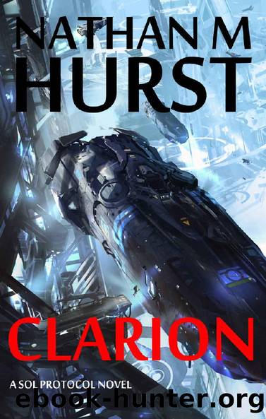 Clarion (The Sol Protocol Book 2) by Nathan M Hurst