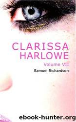 Clarissa Harlowe, Volume 7: Or the History of a Young Lady by Samuel Richardson