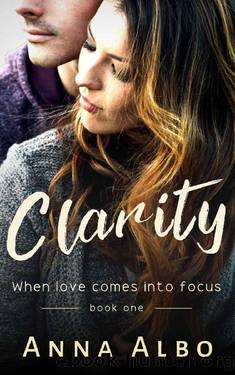 Clarity (Hate to Love You Book 1) by Anna Albo
