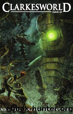 Clarkesworld Magazine - Issue 45 by www.clarkesworldmagazine.com & Nina Kiriki Hoffman & Brenda Cooper & Jason Heller