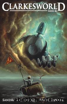 Clarkesworld Magazine - Issue 46 by www.clarkesworldmagazine.com & Sandra McDonald & Rahul Kanakia & Sarah Goslee