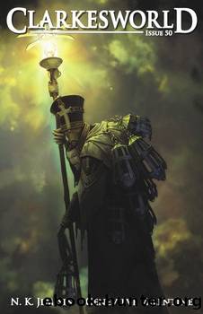 Clarkesworld Magazine - Issue 50 by www.clarkesworldmagazine.com & N. K. Jemisin & Genevieve Valentine & Ryan Britt