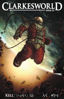Clarkesworld Magazine - Issue 51 by Kelly Barnhill & A.C. Wise & Nancy Fulda