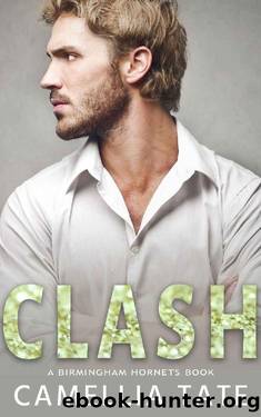 Clash (Birmingham Hornets Book 2) by Camellia Tate