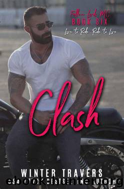 Clash (Fallen Lords MC Book 6) by Winter Travers