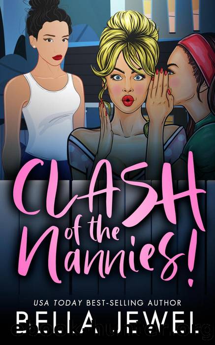 Clash Of The Nannies (Turf Wars, #5) by Bella Jewel
