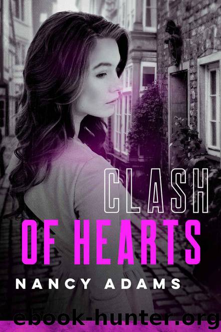 Clash of Hearts (Wild Hearts, Contemporary Romance Book 2) by Adams Nancy