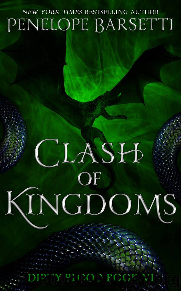 Clash of Kingdoms (Dirty Blood Book 6) by Penelope Barsetti