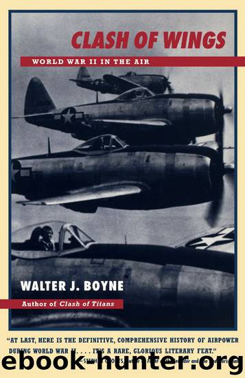 Clash of Wings: World War II in the Air by Boyne Walter J
