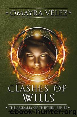 Clashes of Wills; The Assembly of Thirteen Series Book 3 by Unknown