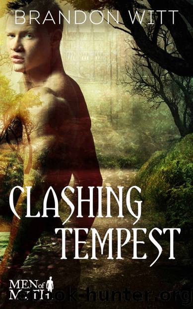 Clashing Tempest (Men of Myth Book 3) by Brandon Witt