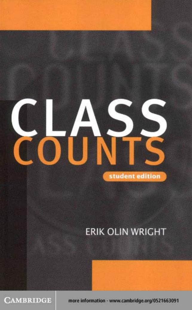 Class Counts Student Edition by Erik Olin Wright