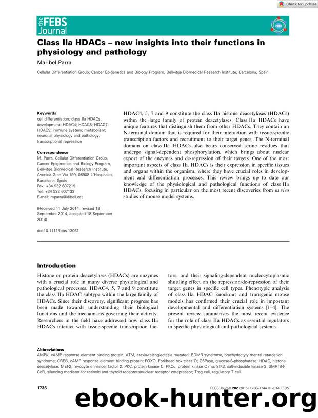 Class IIa HDACs â new insights into their functions in physiology and pathology by Unknown