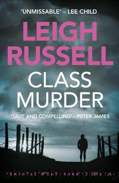 Class Murder (A DI Geraldine Steel Thriller Book 10) by Leigh Russell