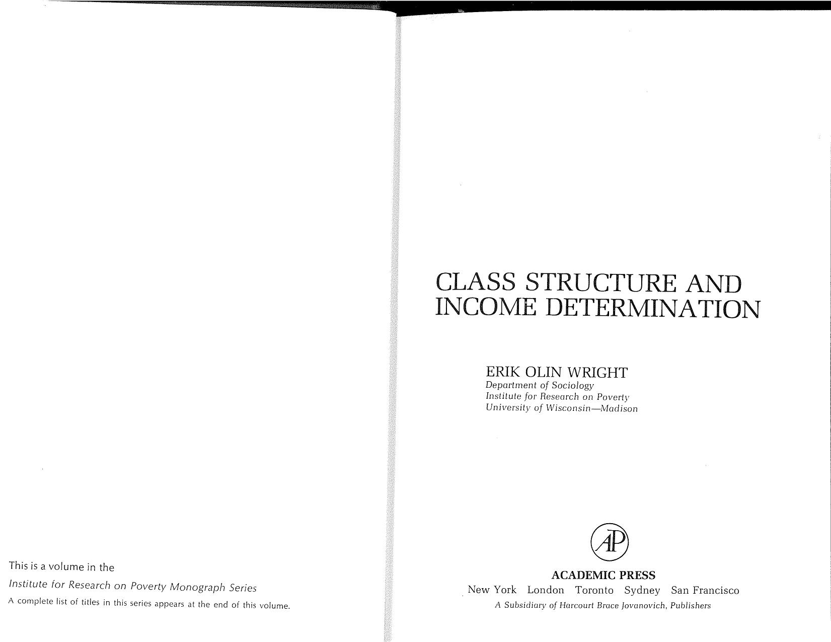 Class Structure and Income Determination (Institute for Research on Poverty monograph series) by Erik Olin Wright