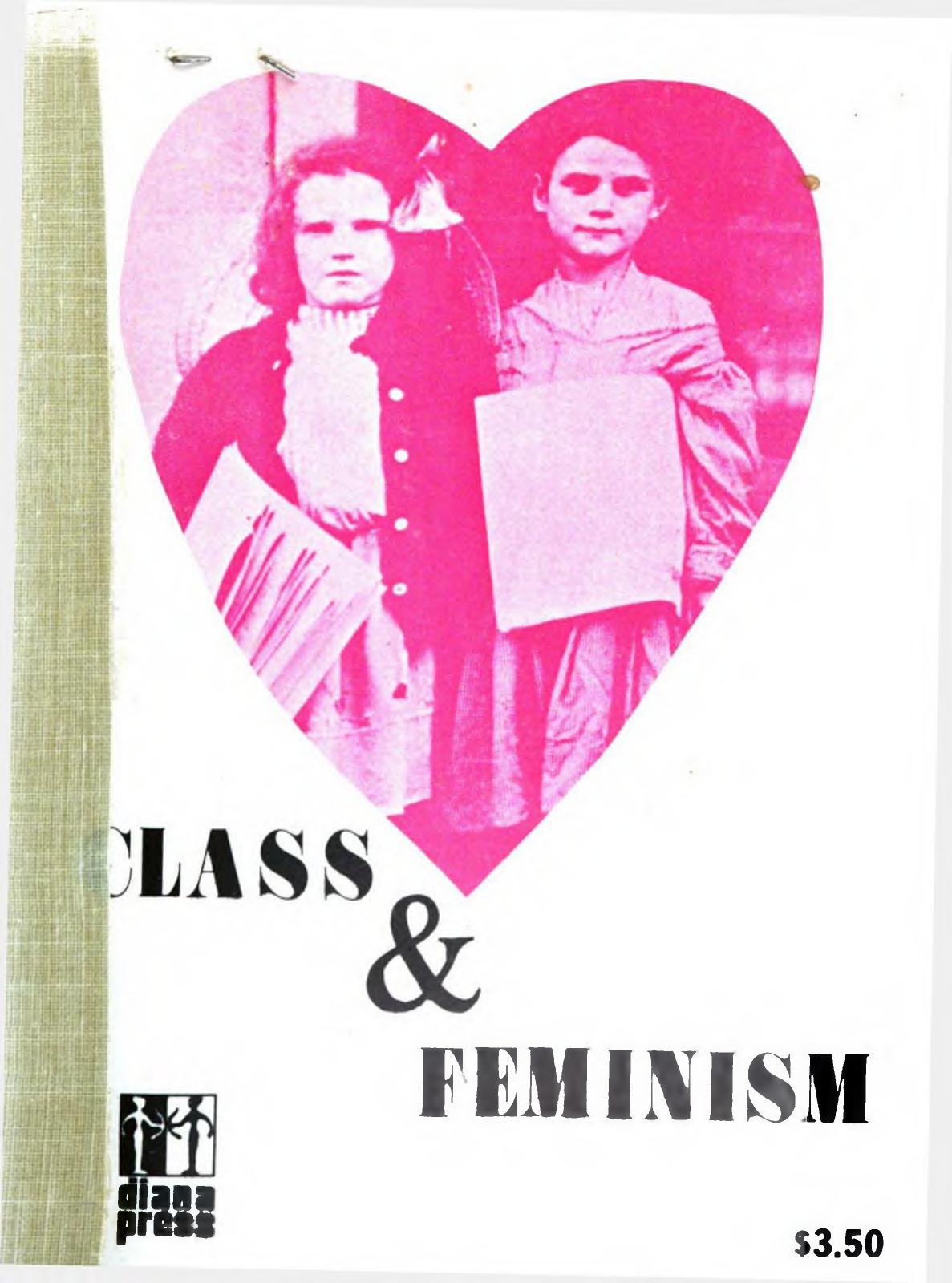 Class and feminism : a collection of essays from the Furies by Charlotte Bunch; Nancy Myron