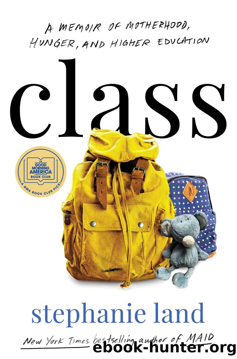 Class by Stephanie Land
