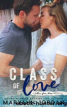 Class of Love (Letters From Home Series Book 1) by Maryann Jordan